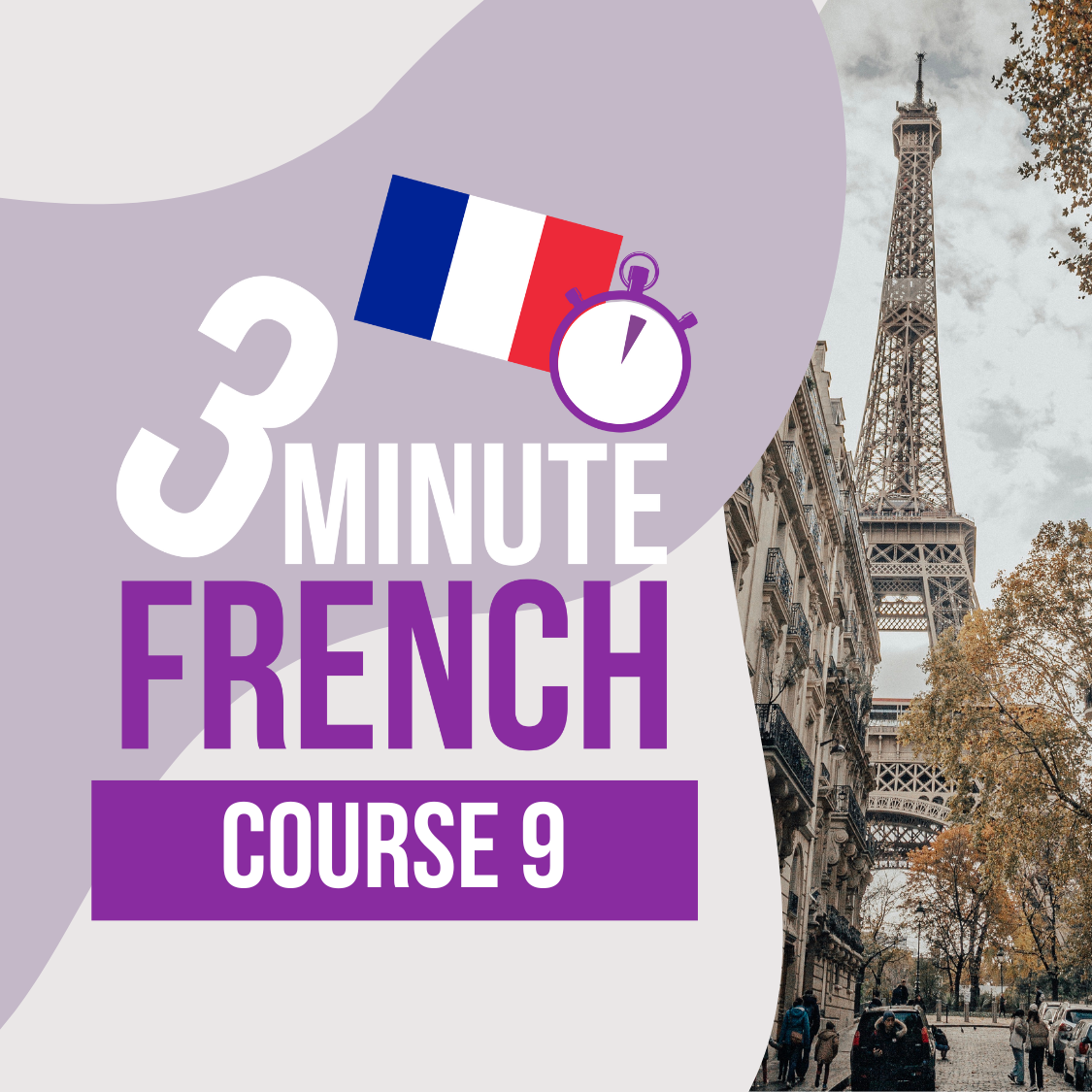 3 Minute French - Course 9
