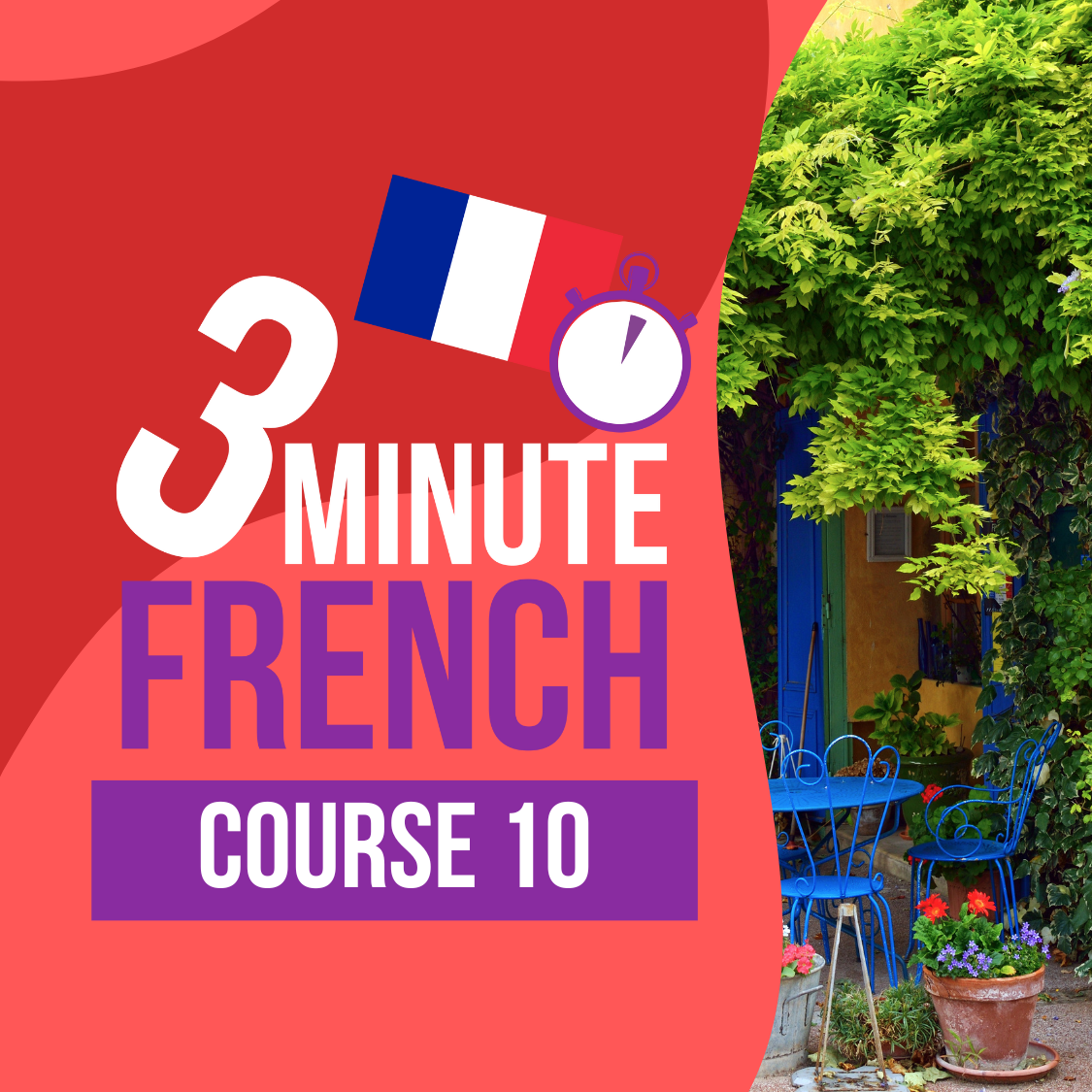 3 Minute French - Course 10