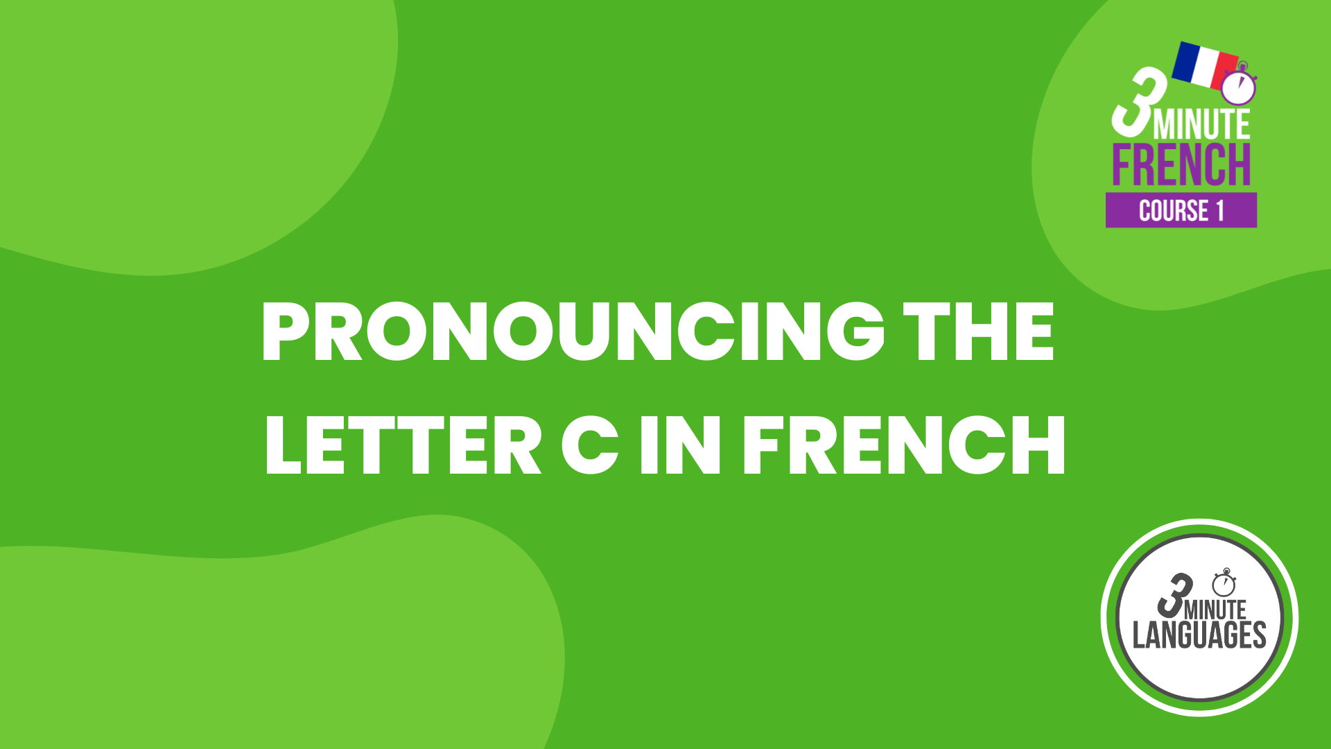 Load video: Pronouncing the letter C in French